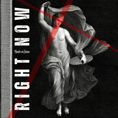 Hand Of Juno : Right Now